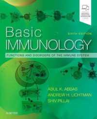 アバス基礎免疫学（第６版）<br>Basic Immunology : Functions and Disorders of the Immune System -- Paperback / softback （6 ed）