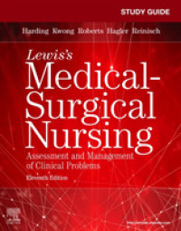 Study Guide for Medical-Surgical Nursing : Assessment and Management of Clinical Problems