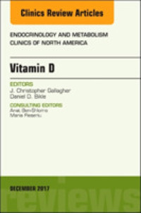 Vitamin D, an Issue of Endocrinology and Metabolism Clinics of North America (The Clinics: Internal Medicine)