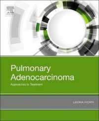 Pulmonary Adenocarcinoma : Approaches to Treatment