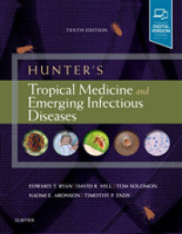 ハンター熱帯医学・新興感染症（第１０版）<br>Hunter's Tropical Medicine and Emerging Infectious Diseases （10TH）