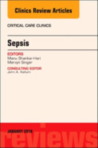 Sepsis, an Issue of Critical Care Clinics (The Clinics: Internal Medicine)