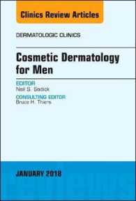 Cosmetic Dermatology for Men, an Issue of Dermatologic Clinics (The Clinics: Dermatology)
