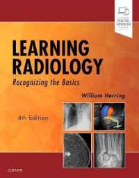 Learning Radiology : Recognizing the Basics -- Paperback / softback （4 ed）