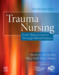 外傷看護学（第５版）<br>Trauma Nursing : From Resuscitation through Rehabilitation （5TH）