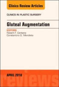 Gluteal Augmentation, an Issue of Clinics in Plastic Surgery (The Clinics: Surgery)