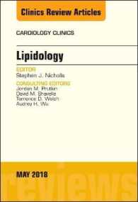 Lipidology, an Issue of Cardiology Clinics (The Clinics: Internal Medicine)