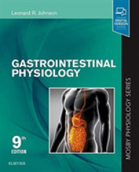 胃腸生理学（第９版）<br>Gastrointestinal Physiology : Mosby Physiology Series (Mosby's Physiology Monograph) （9TH）