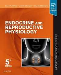 内分泌・生殖生理学（第５版）<br>Endocrine and Reproductive Physiology : Mosby Physiology Series (Mosby's Physiology Monograph) （5TH）