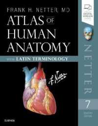 Atlas of Human Anatomy: Latin Terminology : English and Latin Edition (Netter Basic Science)