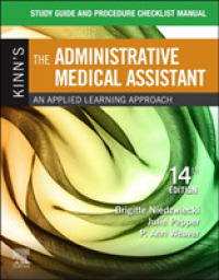 Study Guide for Kinn's the Administrative Medical Assistant : An Applied Learning Approach