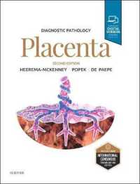 診断病理学：胎盤（第２版）<br>Diagnostic Pathology: Placenta (Diagnostic Pathology) （2ND）