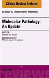 Molecular Pathology: an Update, an Issue of the Clinics in Laboratory Medicine (The Clinics: Internal Medicine)