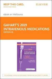 Gahart's 2019 Intravenous Medications Access Card : A Handbook for Nurses and Health Professionals （35 PSC）