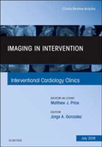 Imaging in Intervention, an Issue of Interventional Cardiology Clinics (The Clinics: Internal Medicine)