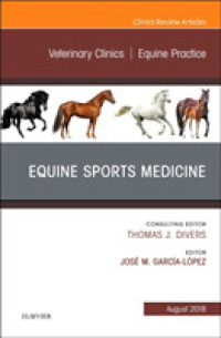 Equine Sports Medicine, an Issue of Veterinary Clinics of North America: Equine Practice (The Clinics: Veterinary Medicine)