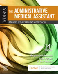 Kinn's the Administrative Medical Assistant : An Applied Learning Approach