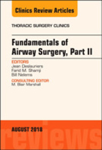 Fundamentals of Airway Surgery, Part II, an Issue of Thoracic Surgery Clinics (The Clinics: Surgery)