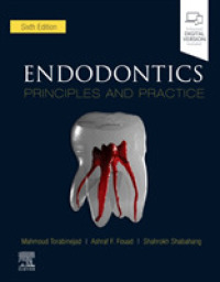 歯内治療学：原理と実践（第６版）<br>Endodontics : Principles and Practice （6TH）