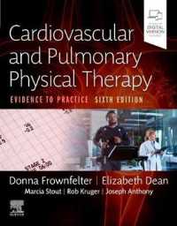 心肺物理療法（第６版）<br>Cardiovascular and Pulmonary Physical Therapy : Evidence to Practice （6TH）