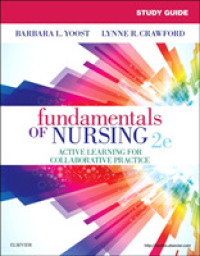 Fundamentals of Nursing : Active Learning for Collaborative Practice （2 CSM STG）