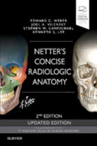 ネッター・コンサイス放射線解剖学（第２版）<br>Netter's Concise Radiologic Anatomy Updated Edition (Netter Basic Science) （2ND）