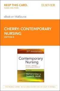 Contemporary Nursing Elsevier Ebook on Vitalsource Retail Access Card : Issues, Trends, & Management （8 PSC）