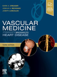Vascular Medicine: a Companion to Braunwald's Heart Disease (Companion to Braunwald's Heart Disease) （3RD）