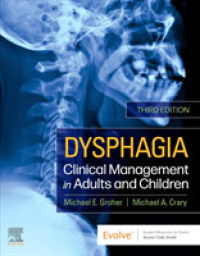 Dysphagia : Clinical Management in Adults and Children （3RD）