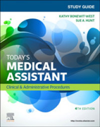 Study Guide for Today's Medical Assistant : Clinical & Administrative Procedures （4TH）