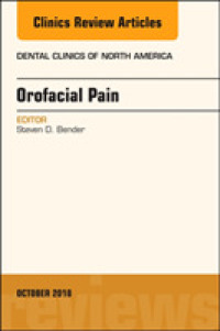 Orofacial Pain, an Issue of Dental Clinics of North America (The Clinics: Dentistry)