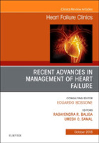 Recent Advances in Management of Heart Failure, an Issue of Heart Failure Clinics (The Clinics: Internal Medicine)