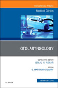 Otolaryngology, an Issue of Medical Clinics of North America (The Clinics: Internal Medicine)