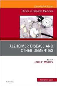 Alzheimer Disease and Other Dementias, an Issue of Clinics in Geriatric Medicine (The Clinics: Internal Medicine)