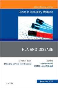HLA and Disease, an Issue of the Clinics in Laboratory Medicine (The Clinics: Internal Medicine)