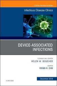 Device-Associated Infections, an Issue of Infectious Disease Clinics of North America (The Clinics: Internal Medicine)