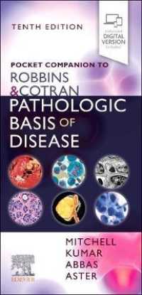 ロビンス病理学ポケット・コンパニオン（第１０版）<br>Pocket Companion to Robbins & Cotran Pathologic Basis of Disease (Robbins Pathology) （10TH）