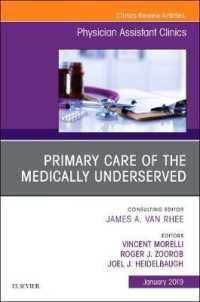 Primary Care of the Medically Underserved, an Issue of Physician Assistant Clinics (The Clinics: Internal Medicine)