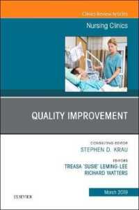Quality Improvement, an Issue of Nursing Clinics (The Clinics: Nursing)
