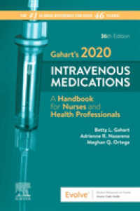静注投薬ハンドブック2020（第３６版）<br>Gahart's 2020 Intravenous Medications : A Handbook for Nurses and Health Professionals (Intravenous Medications) （36 SPI）