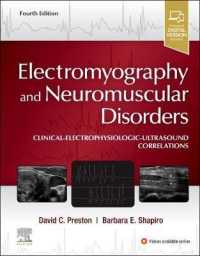 プレストン筋電図と神経筋疾患（第４版）<br>Electromyography and Neuromuscular Disorders : Clinical-Electrophysiologic-Ultrasound Correlations （4TH）