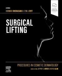 Procedures in Cosmetic Dermatology Series: Surgical Lifting (Procedures in Cosmetic Dermatology)