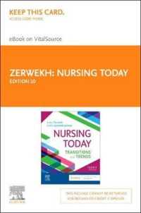 Nursing Today Elsevier Ebook on Vitalsource Access Code : Transition and Trends