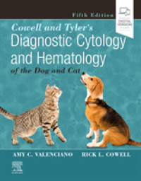コーウェル＆タイラー犬・猫の診断細胞学・血液学（第５版）<br>Cowell and Tyler's Diagnostic Cytology and Hematology of the Dog and Cat （5TH）