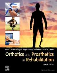 Orthotics and Prosthetics in Rehabilitation -- Hardback （4 ed）