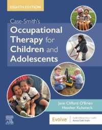 小児作業療法（第８版）<br>Case-Smith's Occupational Therapy for Children and Adolescents （8TH）