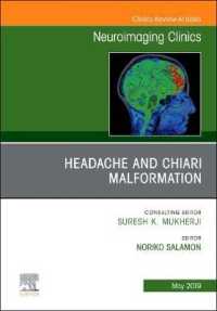 Headache and Chiari Malformation, an Issue of Neuroimaging Clinics of North America (The Clinics: Radiology)