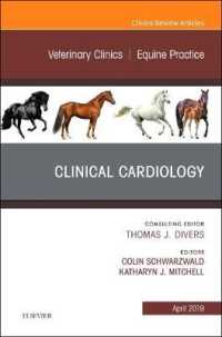 Clinical Cardiology, an Issue of Veterinary Clinics of North America: Equine Practice (The Clinics: Veterinary Medicine)