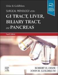 オッジェ＆ゴールドブラム消化管・肝胆膵の外科病理学（第４版）<br>Surgical Pathology of the GI Tract, Liver, Biliary Tract and Pancreas （4TH）