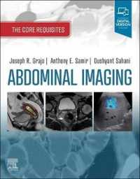 腹部画像法のコア<br>Abdominal Imaging : The Core Requisites (The Core Requisites)